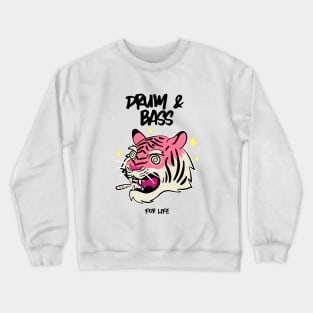 DRUM & BASS  - For Life (black) Crewneck Sweatshirt